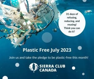 Plastic Free July 2023 Poster. Join us and take the pledge to be plastic free this month! 31 days of refusing, reducing, and re-using! Think you can do it?