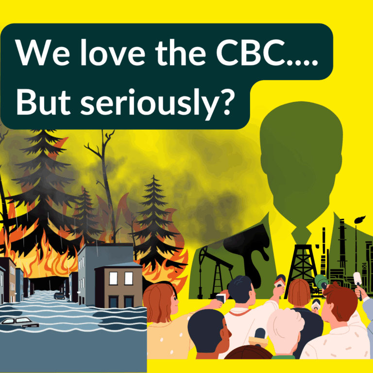CBC Energy Coverage Faulty page text saying 'we love the CBC but seriously' over graphics of oil and gas, wildfires, floods, and reporters.