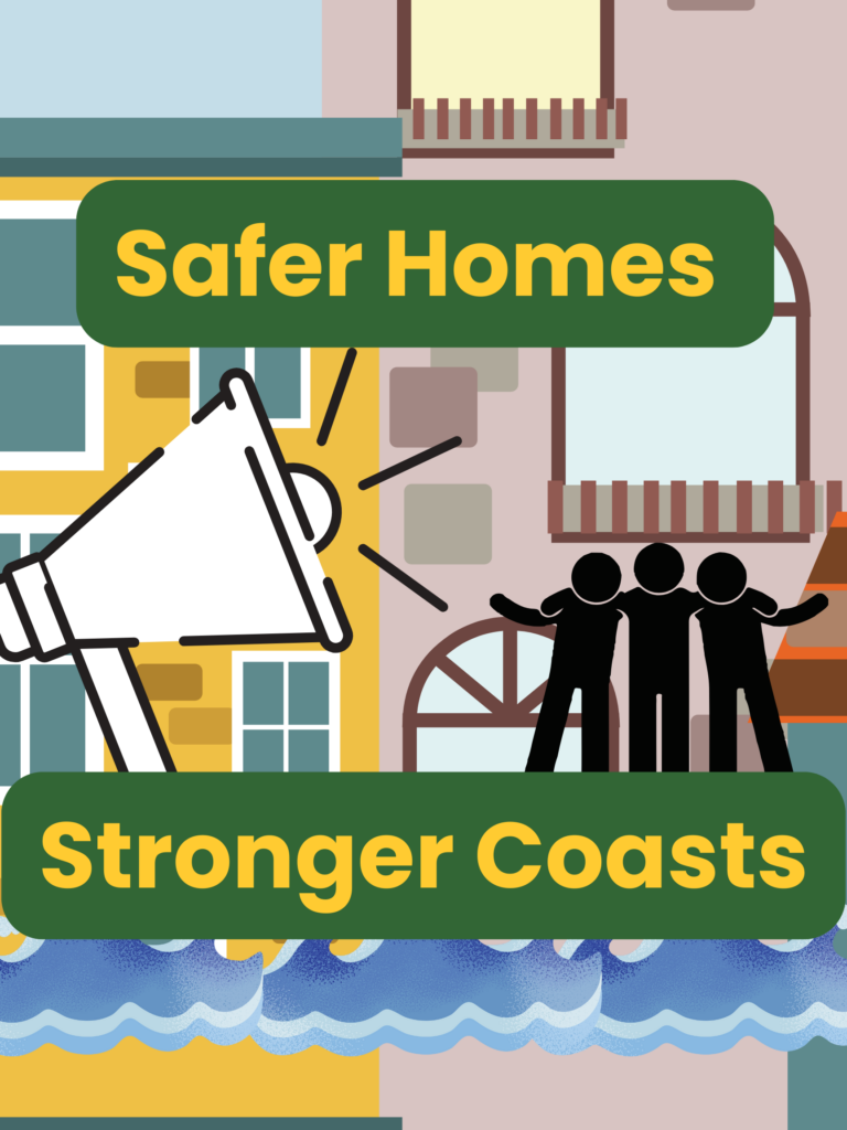 Building Flooding and Shoreline Resilience Together: Staying Safe in a Changing Climate page graphic of flooding with the text safer homes stronger coasts
